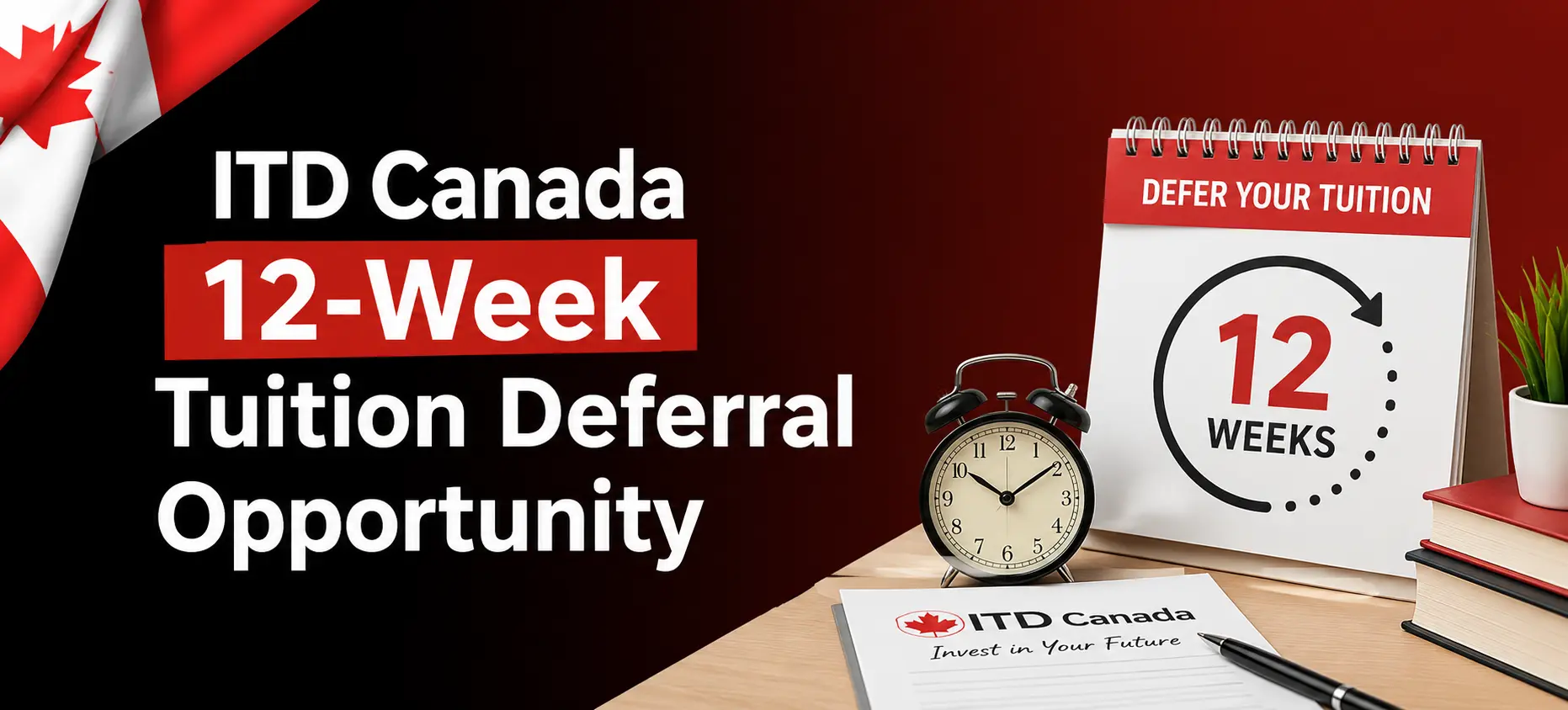 12-Week Tuition Deferral Opportunity